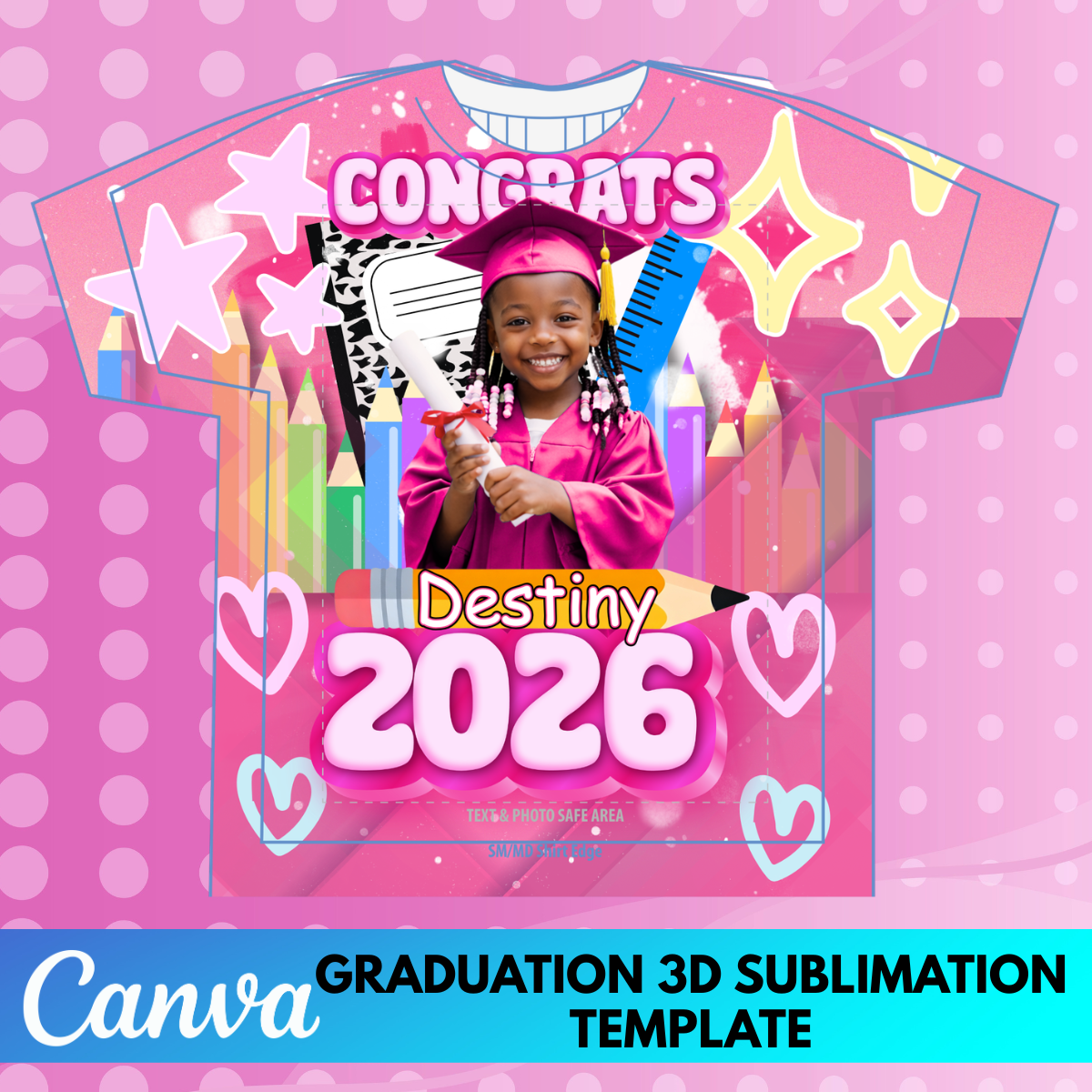 Pink Graduation Shirt Template Canva | Girl Grad 2026 Sublimation Design | Editable Kids Graduation T-Shirt Template PNG