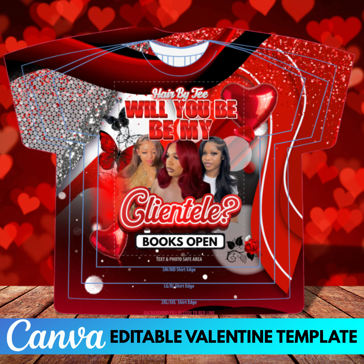 Will You Be My Clientele Shirt Design | Valentine Stylist Marketing Template | Canva Editable Sublimation Shirt | Hair Business Promo