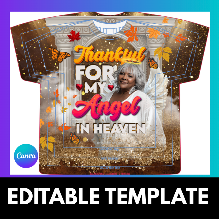 Thankful For My Angel in Heaven Memorial Shirt Template